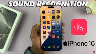 How To Turn ON Sound Recognition On iPhone 16 / 16 Pro