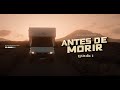 ✅[DOCUMENTAL] Vivir y viajar en AUTOCARAVANA - Antes De Morir (Episodio 1)