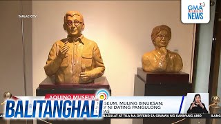 Aquino Center and Museum, muling binuksan; Libro tungkol sa buhay... | Balitanghali