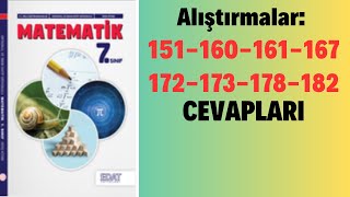 7.SINIF MATEMATİK DERS KİTABI (EDAT YAYINLARI) SAYFA 151,160-161,167,172-173,178,182 CEVAPLARI