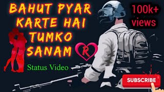 Bahut Pyar Karte Hai Tumko Sanam ❤ Pubg Status Video | Pubg Shorts Video | Awm Headshot Status 🔥