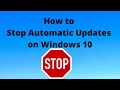 How to stop automatic updates on Windows 10