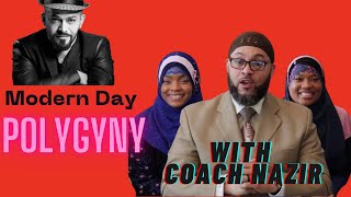 Modern Day Polygyny with Coach Nazir