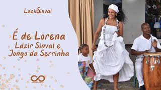 Lazir Sinval e Jongo da Serrinha - É de Lorena