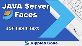 JSF InputText-JSF Tutorial-Part 6