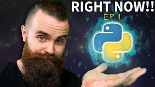 you need to learn Python RIGHT NOW!! // EP 1