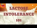 Lactose Intolerance 101 | Causes, Symptoms and Treatment