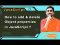 How to add & delete Object properties in JavaScript - JavaScript Tutorial 73 🚀