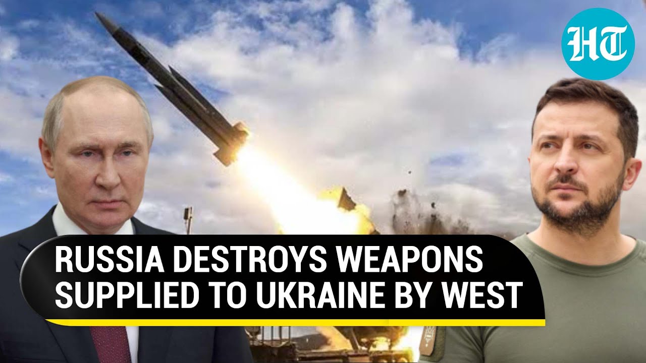 Russian Missiles Destroy Weapons Supplied By U.S, Others To Ukraine ...