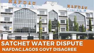 Lagos Commissioner and NAFDAC Clash Over Sachet Water Controversy