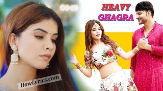 Havy Ghagra Song | Ajay Hooda Anjali Arora | New Haryanvi Songs Haryanavi 2022