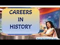 Scope and Career in HISTORY |  Dr Veenus Jain