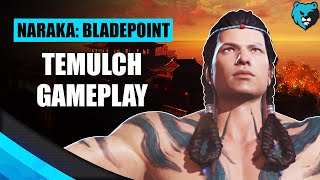 Playing Temulch Hero | Naraka: Bladepoint Temulch Gameplay