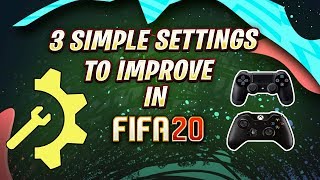 FIFA 20 3 Simple Settings to Use & Become Better Players - TUTORIAL - How to get better at FIFA 20