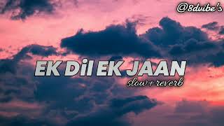 Ek Dil Ek Jaan Song | 8d(slow&reverb) | Padmaavat Movie | Song by Shivm Pathak