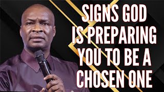 APOSTLE JOSHUA SELMAN - SIGNS GOD IS PREPARING YOU TO BE A CHOSEN ONE #apostlejoshuaselman