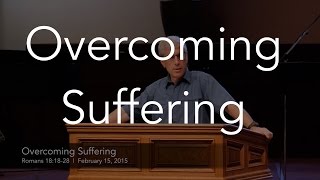 Overcoming Suffering