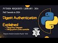Python Requests Library: Digest Authentication Tutorial | Complete Requests Series 2025
