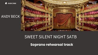 Sweet silent night ,SATB, Soprano rehearsal track