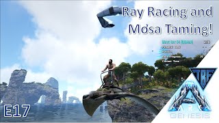 Ark Genesis E17 Mosa \u0026 Plesi taming and Ray Racing! New Ark DLC - Ark Survival Evolved