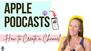 How to Create a Podcast Channel on Apple Podcasts
