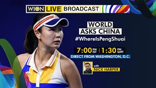 WION Live Broadcast | Concern grows for Peng Shuai's safety | Women's Tennis challenges Chinese govt