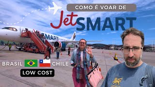 COMO É VOAR com a JETSMART?  Low Cost para o Chile