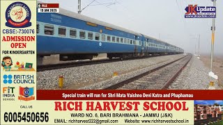 Special train will run for Shri Mata Vaishno Devi Katra and Phaphamau