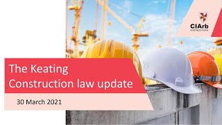 The Keating construction law update 2021