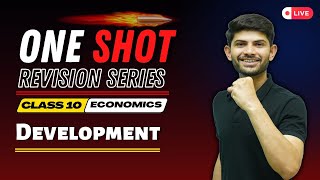 Development | New One Shot | Class 10 Economics 2024-25 | Digraj Singh Rajput