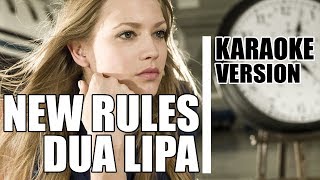 Dua Lipa - New Rules ( Karaoke Version )