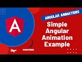 26. Implement Simple Angular Animation package in an Angular App  - Angular16