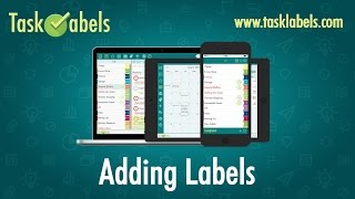 TaskLabels Tutorial Screencast: Adding Labels
