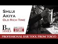 Shuji Akiya | Old Rich Time | Bartender Cocktail