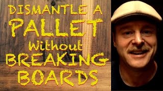 How to dismantle a pallet without breaking any boards