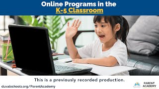 Online Programs in the K-5 Classroom - Fall 2024