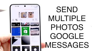 How To Send Multiple Photos On Google Messages! (2023)