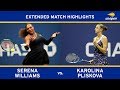 Extended Highlight Serena Williams Vs Karolína Plíšková 2018 Us Open Qf