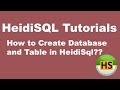 HeidiSQL Tutorial 03 :- How to Create Database and Table in HeidiSQL