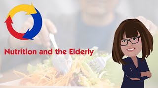Nutrition and the Elderly