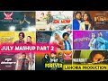 July Part 2 Mashup New Punjabi Songs 2024 Lahoria Production Remix Songs 2024 Dj Bubby Lahoria Pro