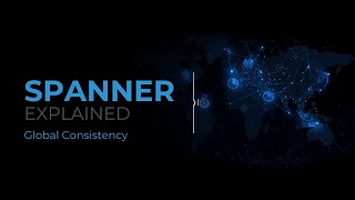 Google Spanner Architecture Explained | Global Distributed Database