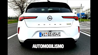 🔥TEST DRIVE: Nuova Opel Astra GSe 225 Cv 🔴➡️ Primo Contatto