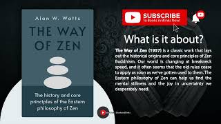 The Way Of Zen by Alan W. Watts (Free Summary)