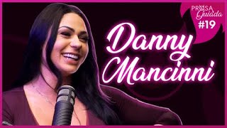 DANNY MANCINNI - Prosa Guiada #19