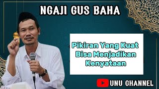 live Pikiran Yang Kuat Bisa Menjadikan Kenyataan | -Ngaji Gus Baha TERBARU || LIVE