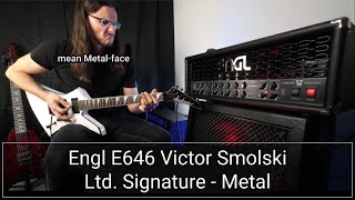 ENGL e646 Victor Smolski Ltd. Signature - Metal