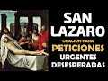 San Lázaro, oración para peticiones urgentes y desesperadas