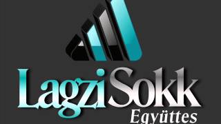 LagziSokk Együttes-Csárdás egyveleg 2015 # www.lagzisokk.hu #