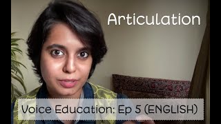 Voice Education (ENG): Ep 5: Articulation